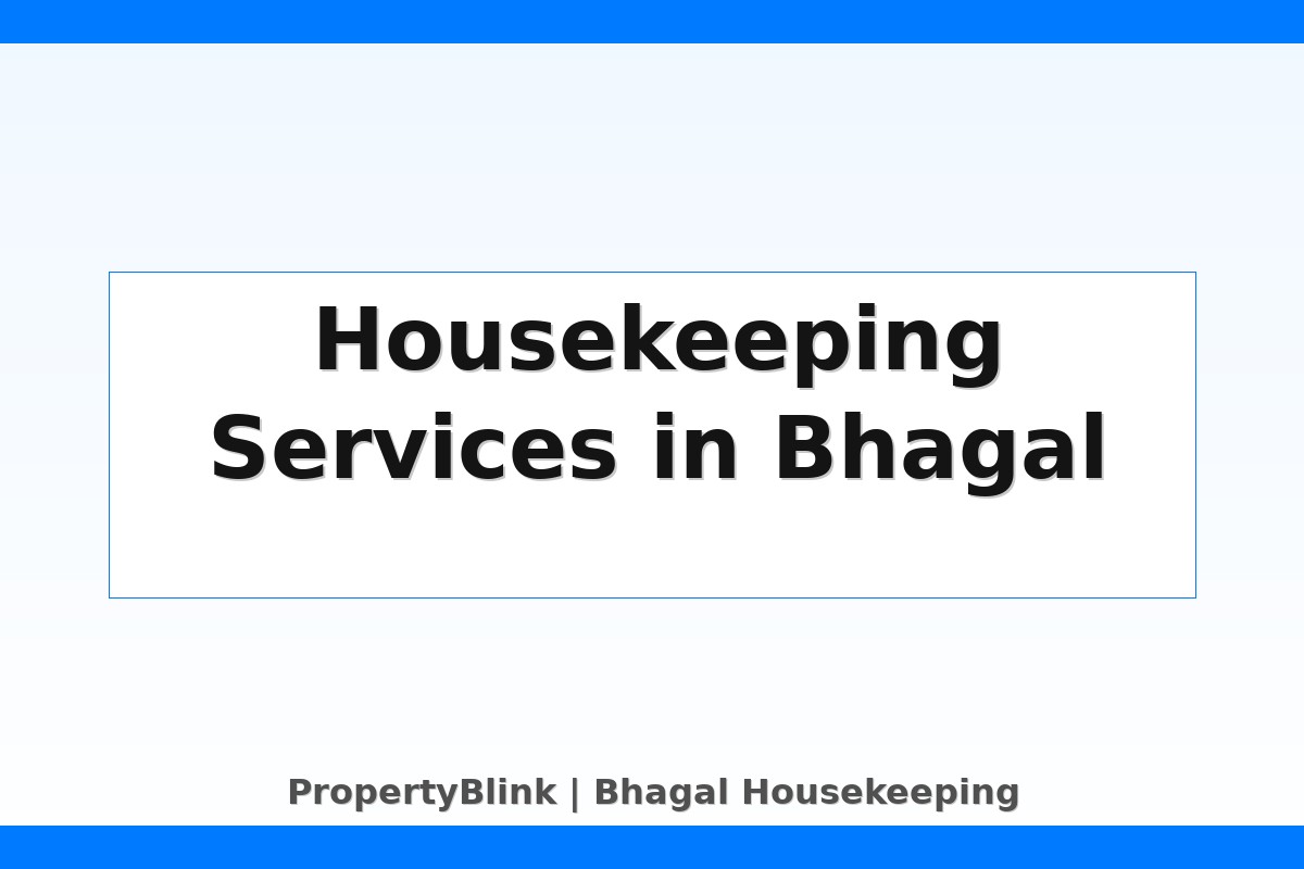 Bhagal Housekeeping